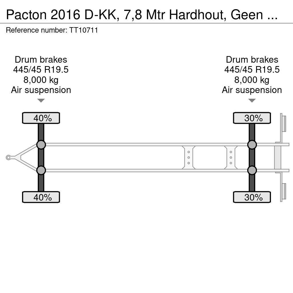 Pacton 2016 D-KK, 7,8 Mtr Hardhout, Geen Roest, APK: 12-2 Reboques estrado/caixa aberta