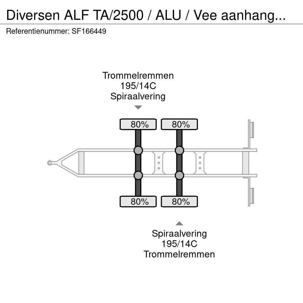  Diversen ALF TA/2500 / ALU / Vee aanhanger / TRAIL Reboques transporte animais