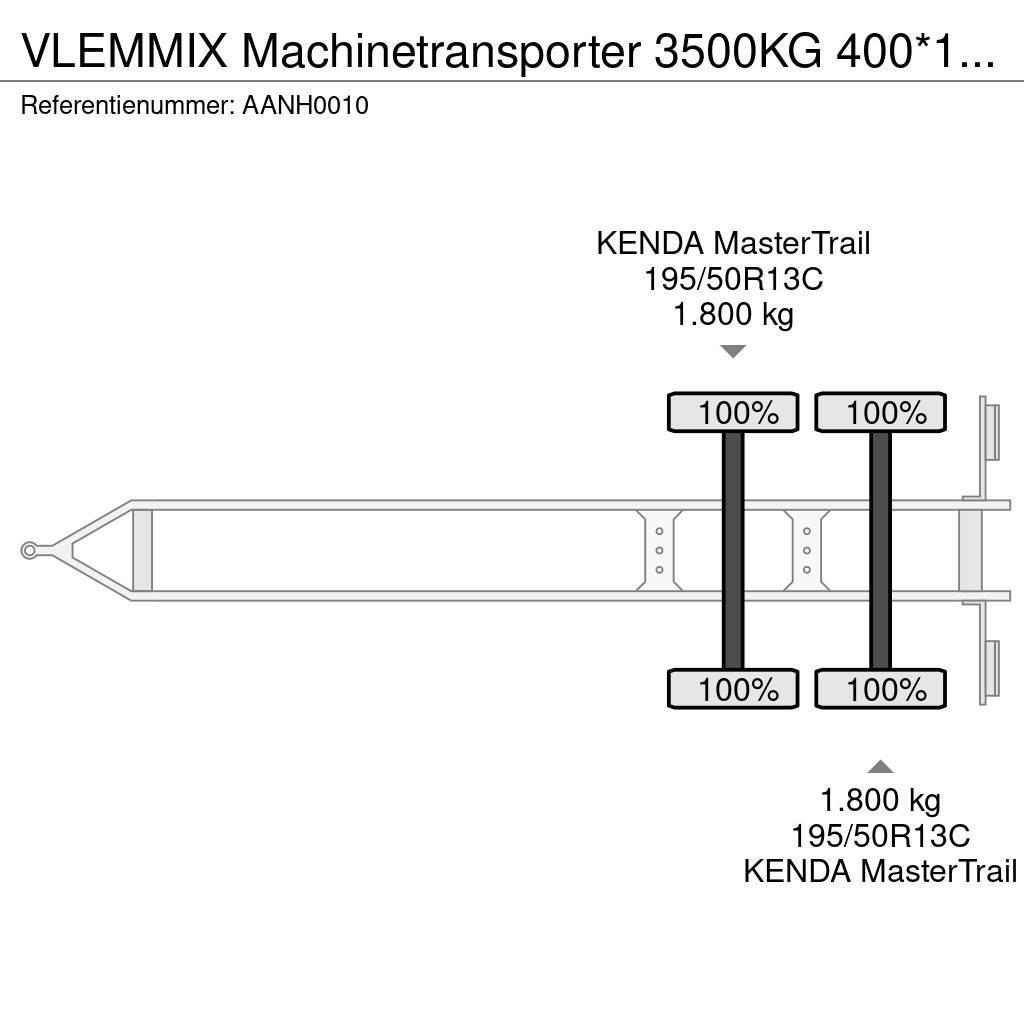  Vlemmix Machinetransporter 3500KG 400*180 2X AS 18 Reboques estrado/caixa aberta
