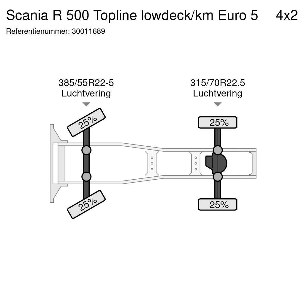 Scania R 500 Topline lowdeck/km Euro 5 Tractores (camiões)
