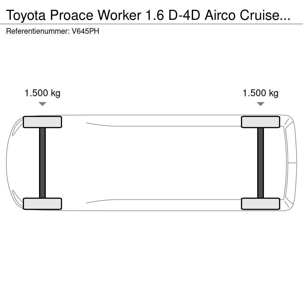 Toyota ProAce Worker 1.6 D-4D Airco Cruisecontrol EURO 6 Caixa fechada