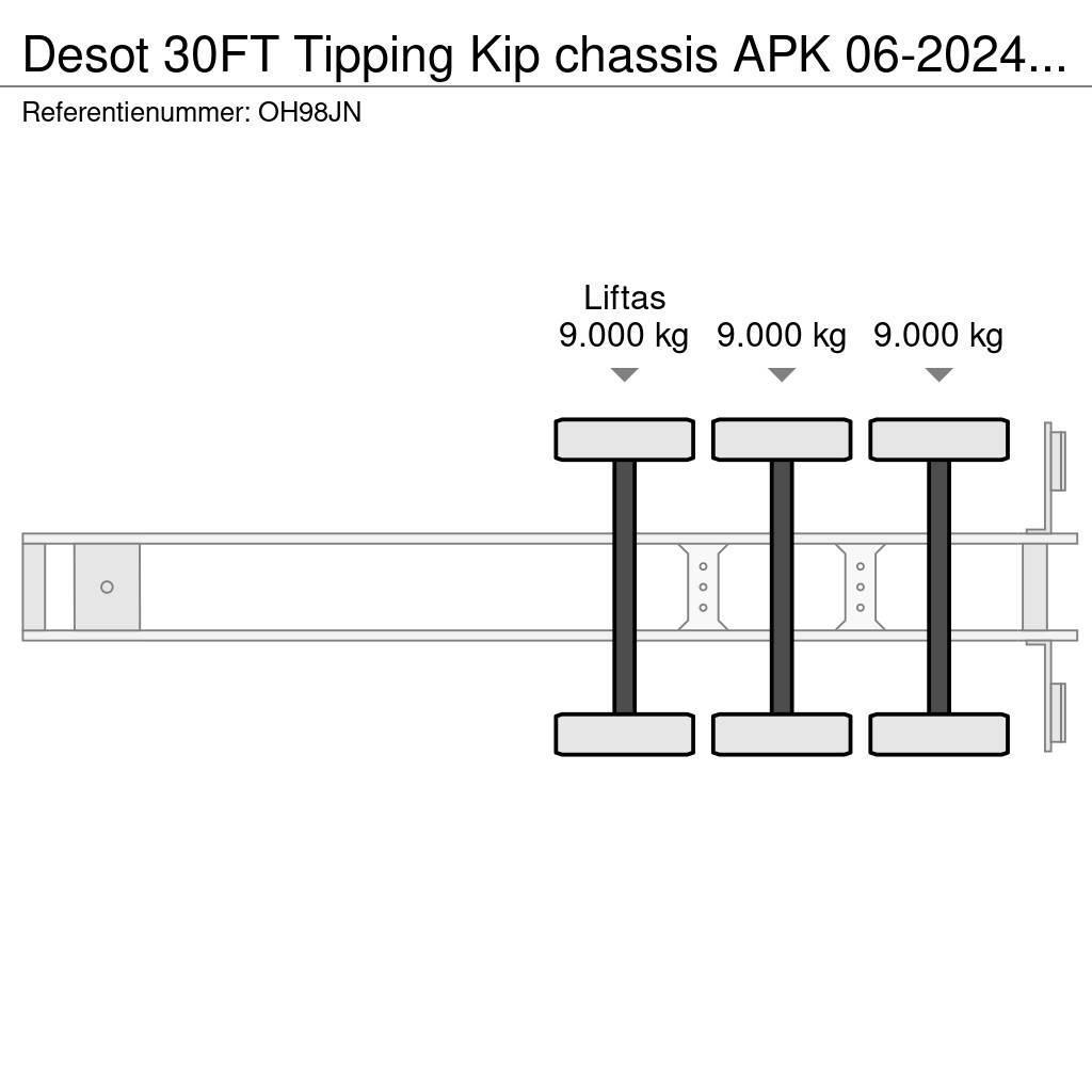 Desot 30FT Tipping Kip chassis APK 06-2024 €5750 Semi Reboques Porta Contentores