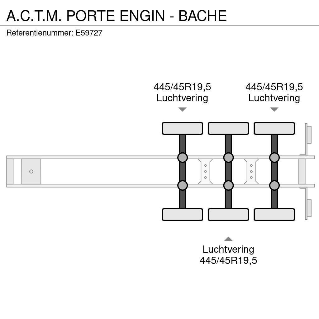  A.C.T.M. PORTE ENGIN - BACHE Semi Reboques Carga Baixa