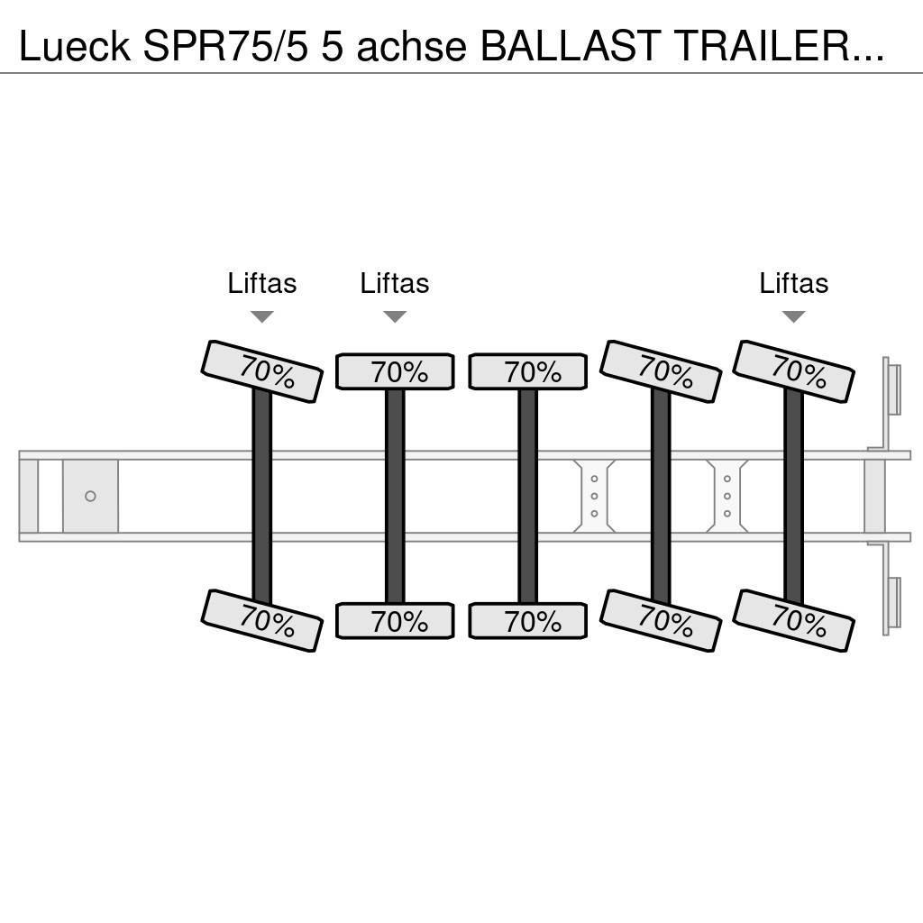 Lueck SPR75/5  5 achse BALLAST TRAILER 3x STEERAXLE!! Semi Reboques estrado/caixa aberta
