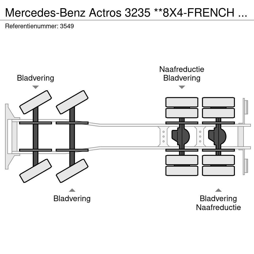Mercedes-Benz Actros 3235 **8X4-FRENCH TRUCK-BENNE-TIPPER** Camiões basculantes