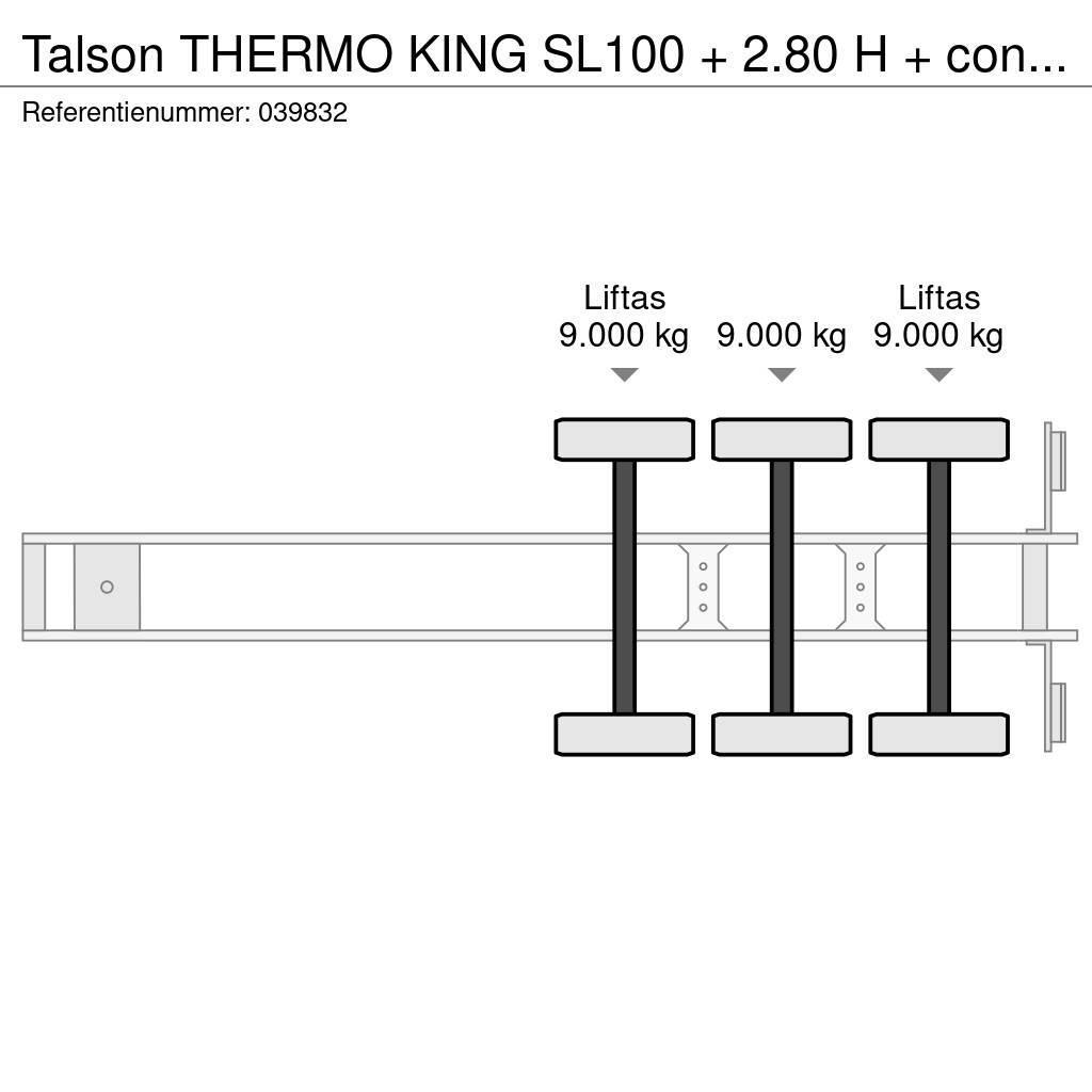 Talson THERMO KING SL100 + 2.80 H + confection + 3 axles Semi Reboques Isotérmicos