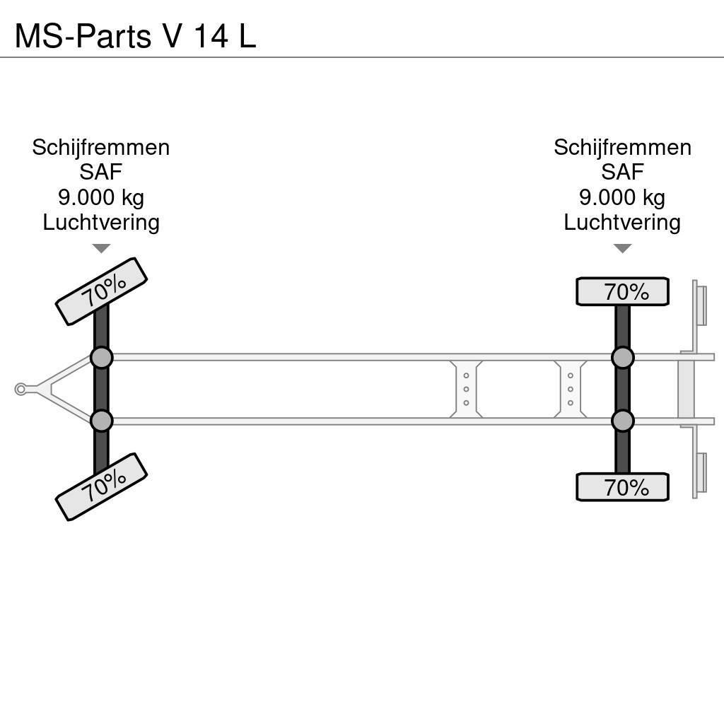  MS-PARTS V 14 L Reboques estrado/caixa aberta
